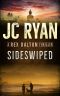 [A Rex Dalton Thriller 04] • Sideswiped